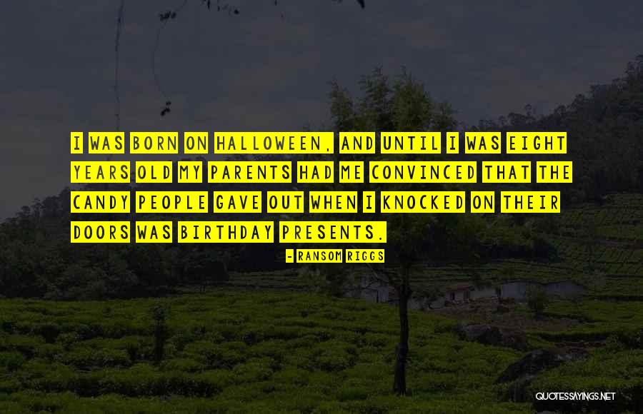 Halloween 3 Quotes By Ransom Riggs Halloween 3 Quotes By Ransom Riggs