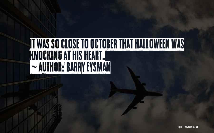 Halloween And Love Quotes By Barry Eysman