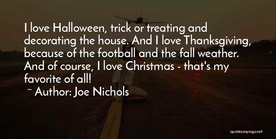 Halloween And Love Quotes By Joe Nichols