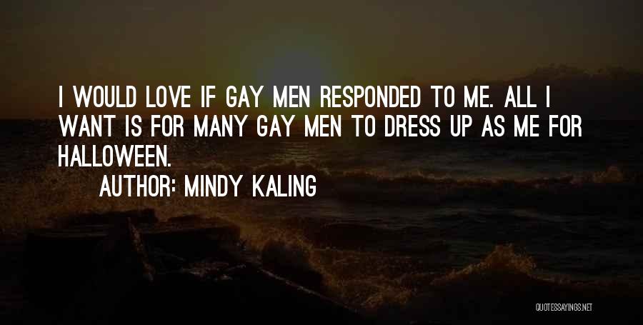 Halloween And Love Quotes By Mindy Kaling