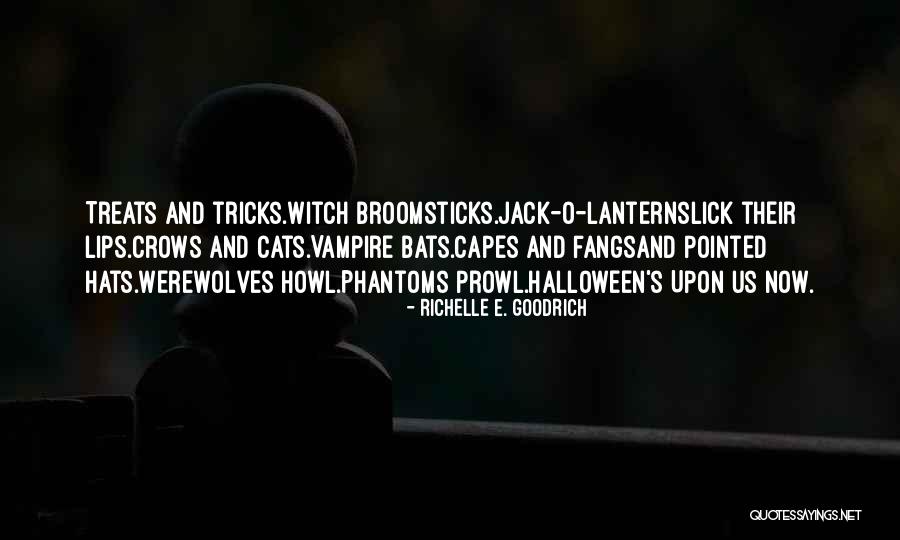 Halloween Bats Quotes By Richelle E. Goodrich Halloween Bats Quotes By Richelle E. Goodrich