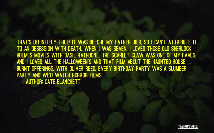 Halloween Birthday Quotes By Cate Blanchett