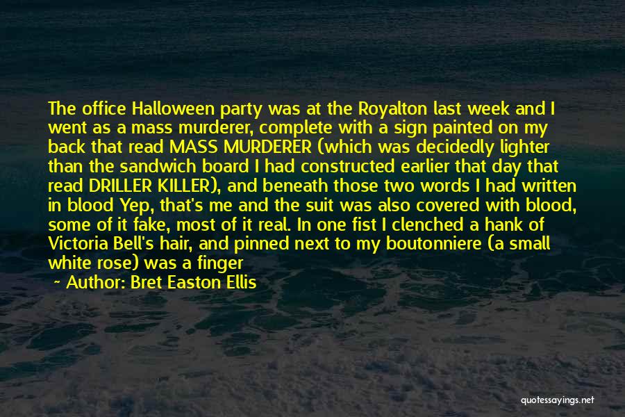 Halloween Costume Party Quotes By Bret Easton Ellis