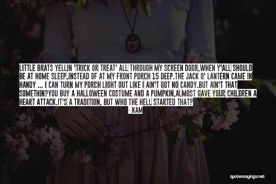 Halloween Costume Quotes By Kam Halloween Costume Quotes By Kam