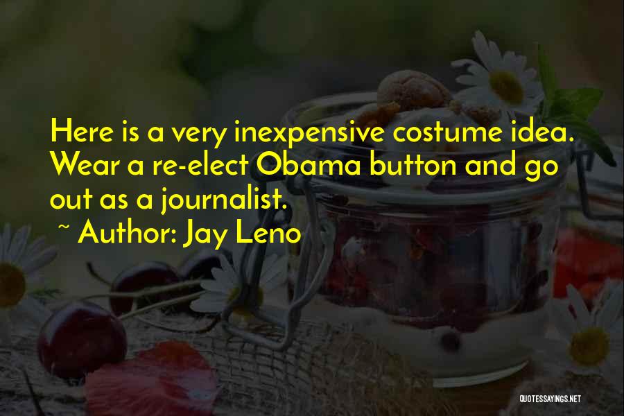 Halloween Costumes Quotes By Jay Leno