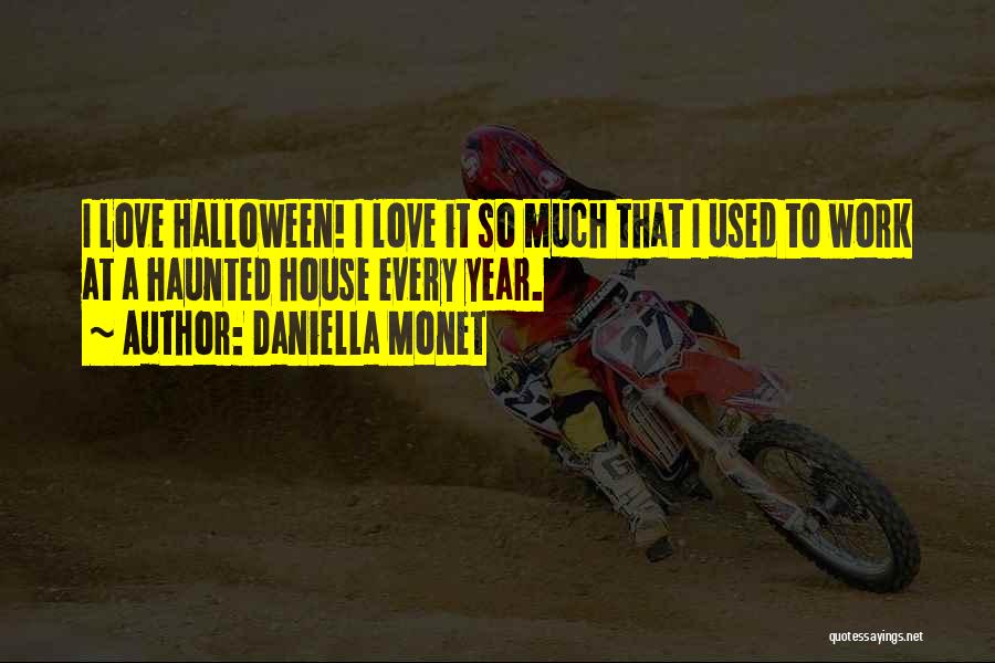 Halloween Haunted Quotes By Daniella Monet
