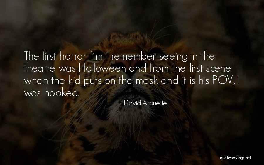 Halloween Horror Quotes By David Arquette Halloween Horror Quotes By David Arquette