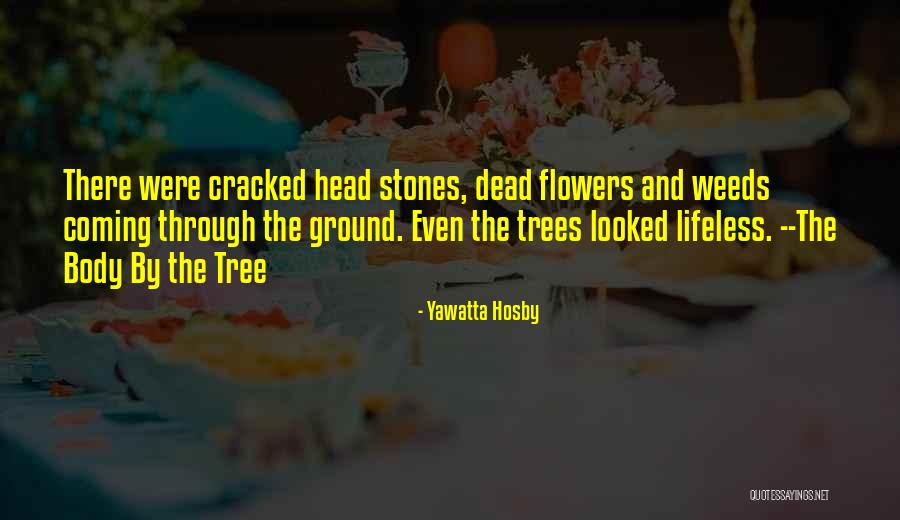 Halloween Horror Quotes By Yawatta Hosby Halloween Horror Quotes By Yawatta Hosby