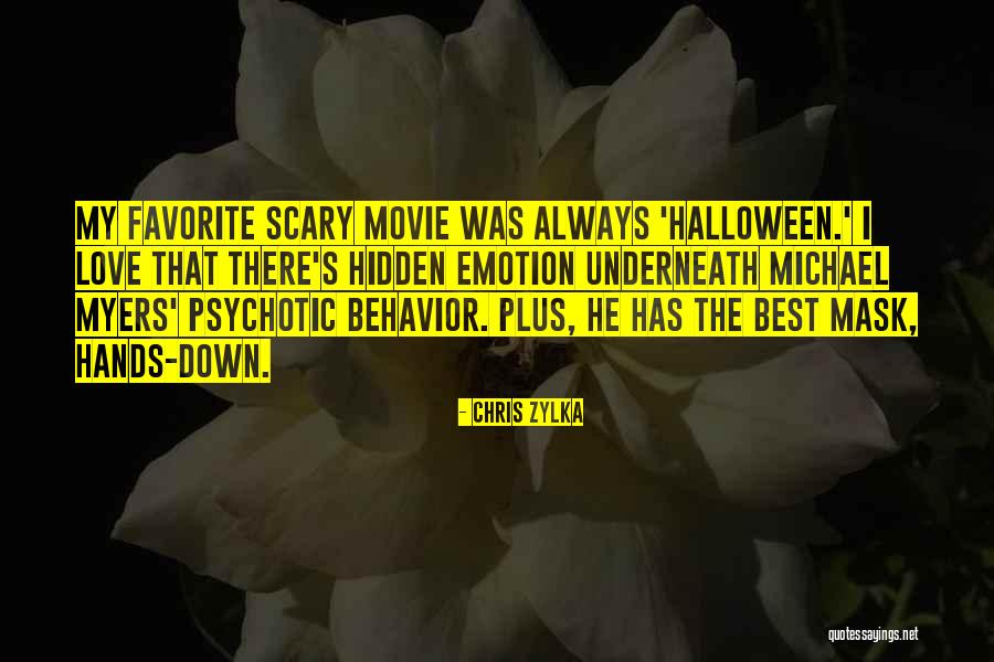 Halloween Michael Myers Quotes By Chris Zylka