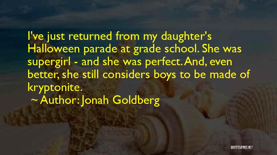 Halloween Parade Quotes By Jonah Goldberg