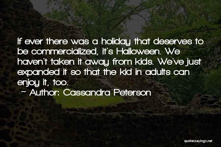 Halloween Quotes By Cassandra Peterson