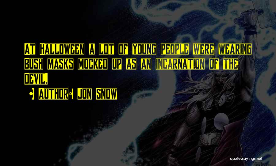 Halloween Quotes By Jon Snow