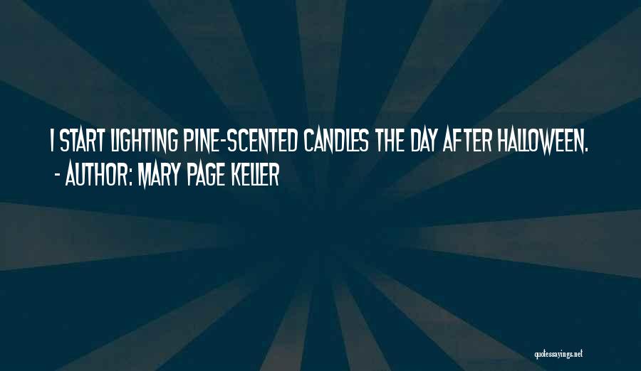 Halloween Quotes By Mary Page Keller