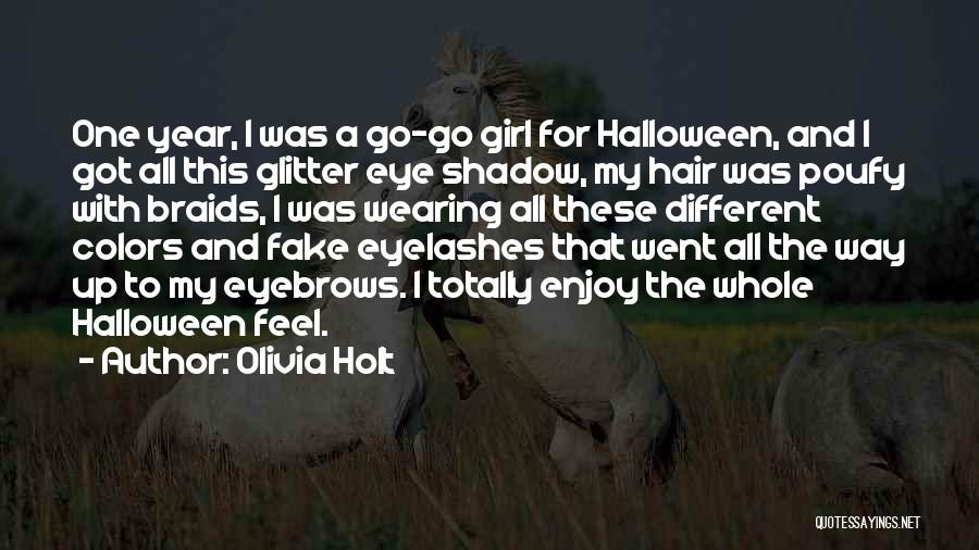 Halloween Quotes By Olivia Holt