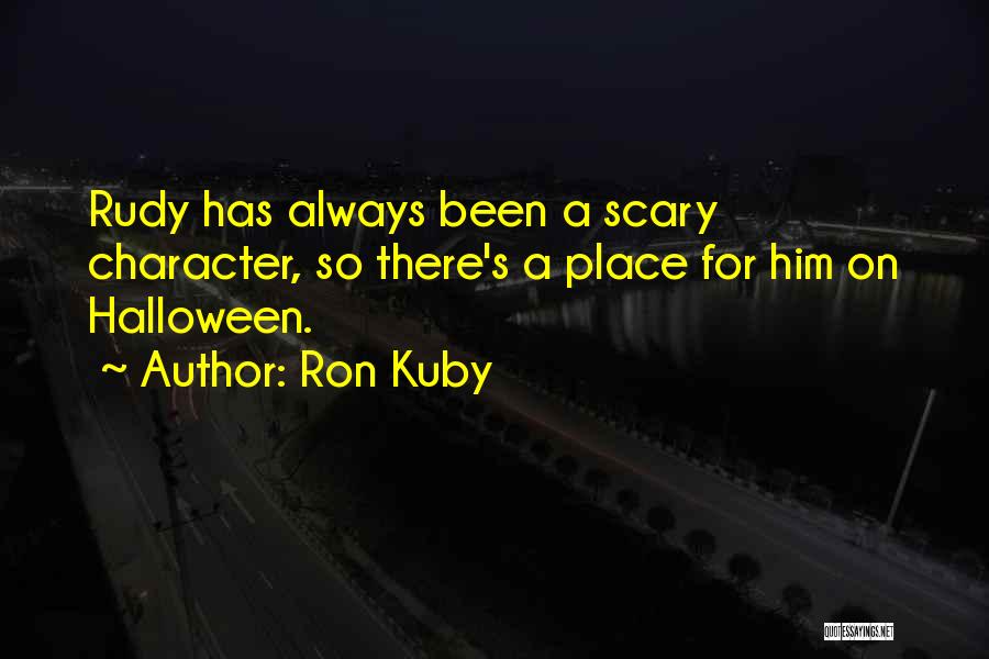 Halloween Quotes By Ron Kuby