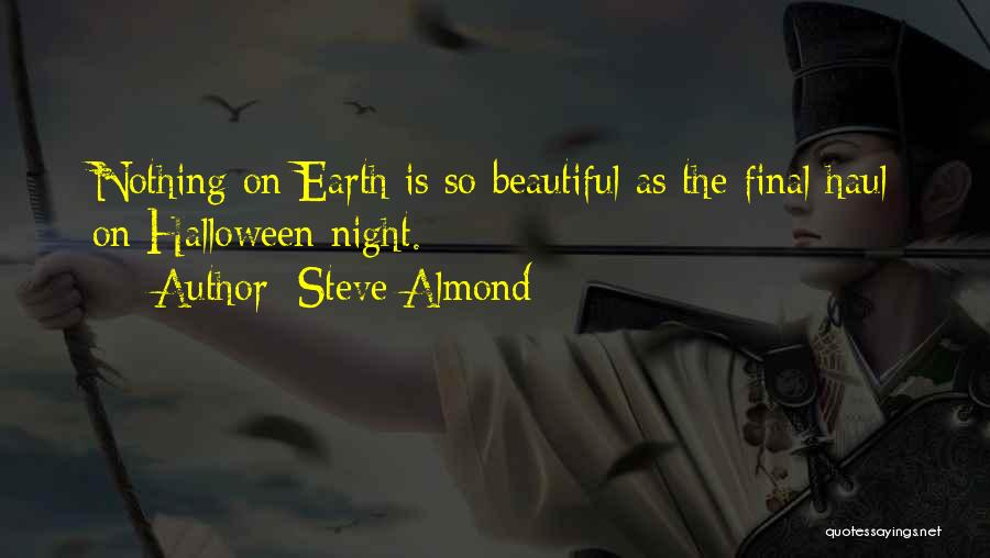 Halloween Quotes By Steve Almond