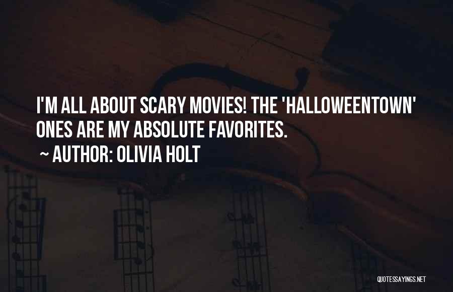 Halloweentown 2 Quotes By Olivia Holt