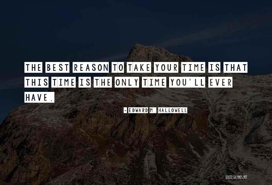 Hallowell Quotes By Edward M. Hallowell Hallowell Quotes By Edward M. Hallowell