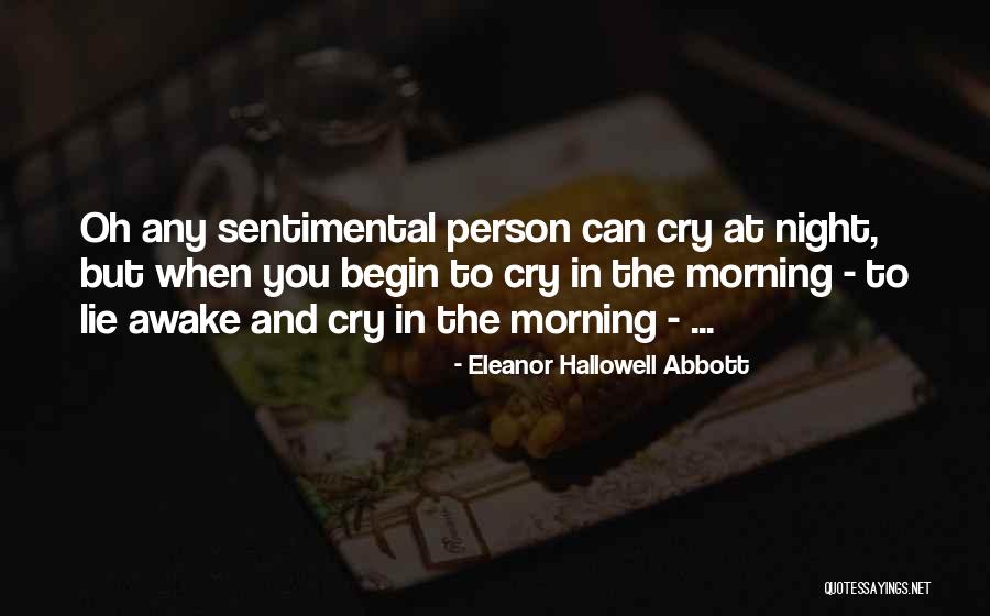 Hallowell Quotes By Eleanor Hallowell Abbott Hallowell Quotes By Eleanor Hallowell Abbott