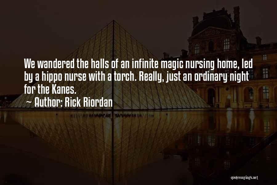 Halls Quotes By Rick Riordan