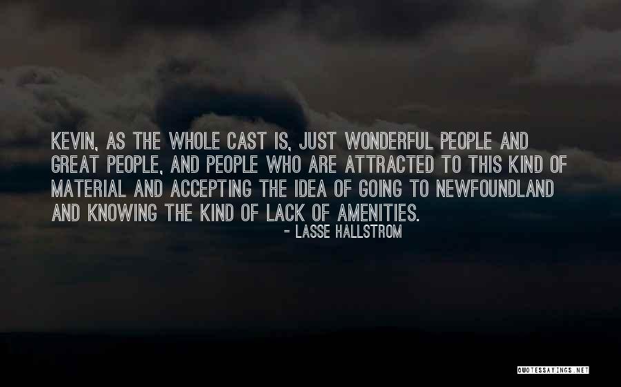 Hallstrom Quotes By Lasse Hallstrom Hallstrom Quotes By Lasse Hallstrom