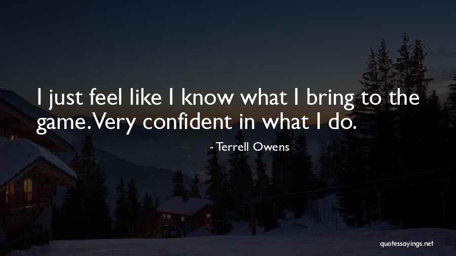 Hallucination Theory Resurrection Quotes By Terrell Owens