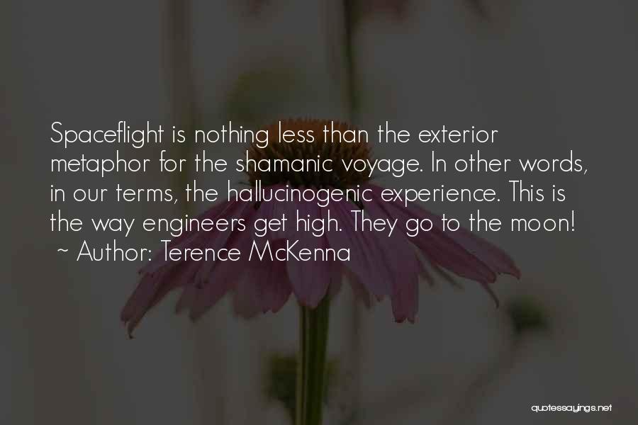 Hallucinogenic Quotes By Terence McKenna