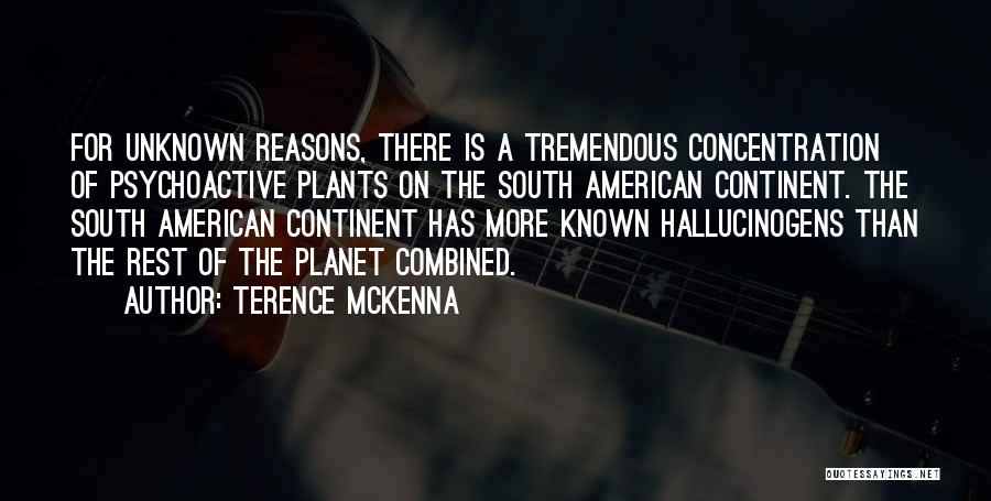 Hallucinogens Quotes By Terence McKenna