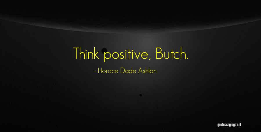 Halluin En Quotes By Horace Dade Ashton Halluin En Quotes By Horace Dade Ashton