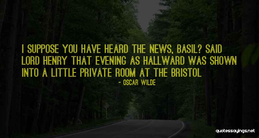 Hallward Quotes By Oscar Wilde Hallward Quotes By Oscar Wilde