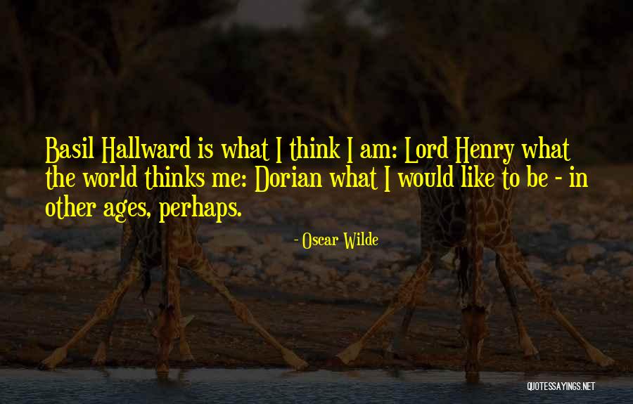 Hallward Quotes By Oscar Wilde Hallward Quotes By Oscar Wilde