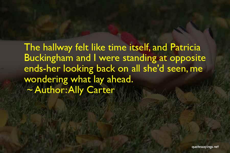 Hallway Quotes By Ally Carter