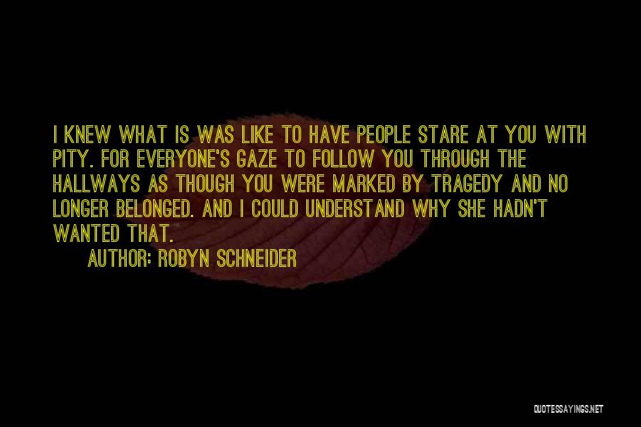 Hallways Quotes By Robyn Schneider