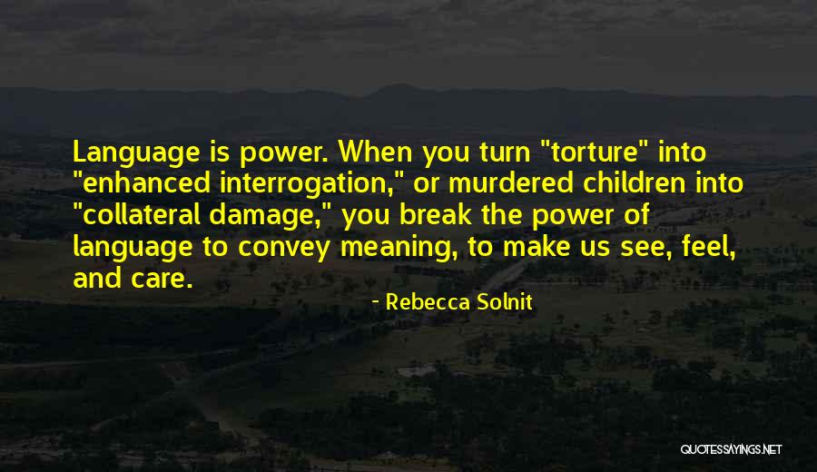 Halme Inc Quotes By Rebecca Solnit Halme Inc Quotes By Rebecca Solnit