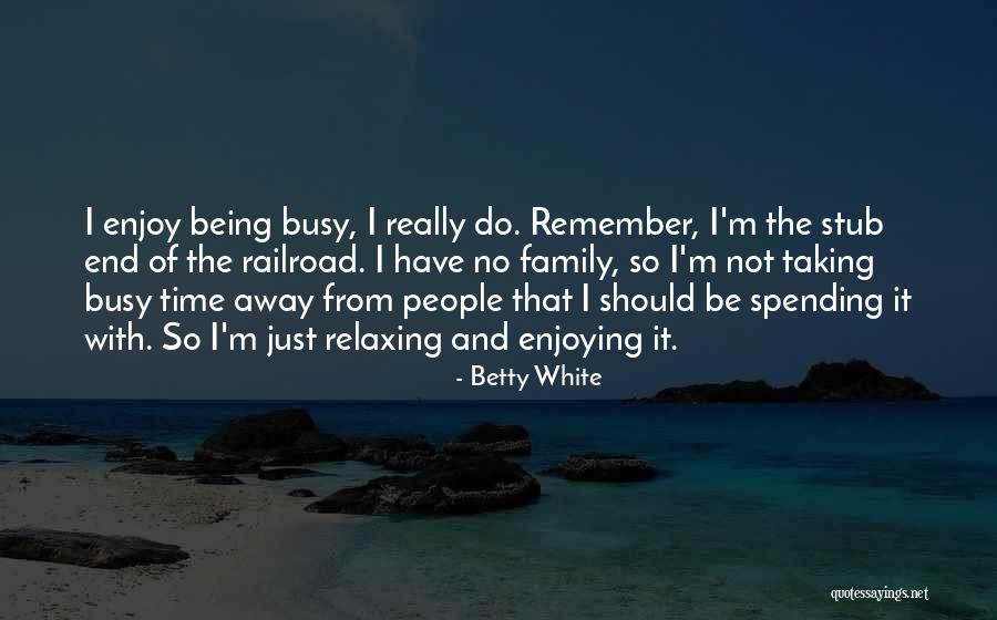 Halmozott Rt Kcs Kken S Quotes By Betty White Halmozott Rt Kcs Kken S Quotes By Betty White