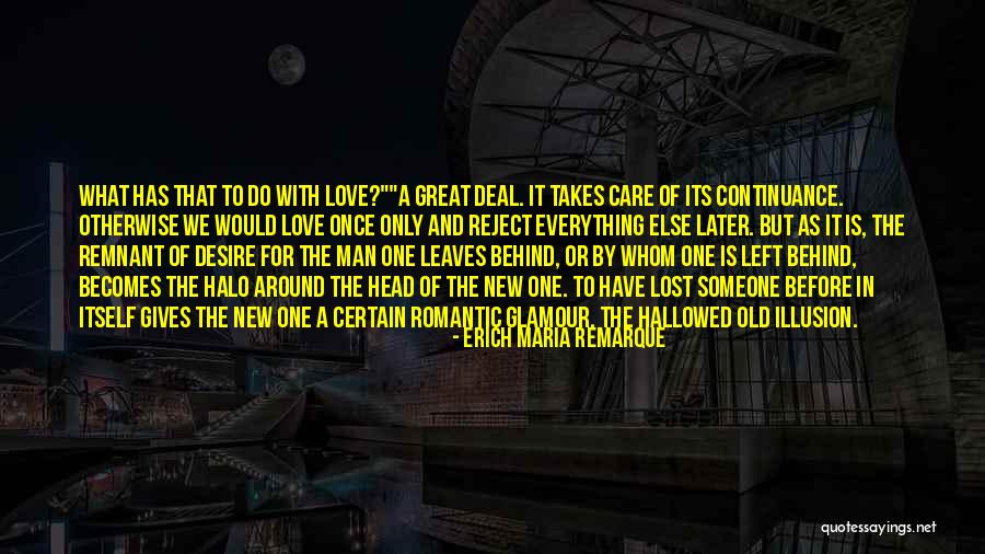 Halo 2 Best Quotes By Erich Maria Remarque