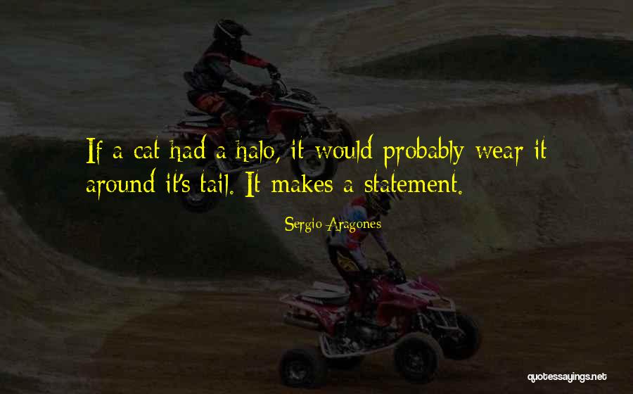 Halo 3 Best Quotes By Sergio Aragones Halo 3 Best Quotes By Sergio Aragones