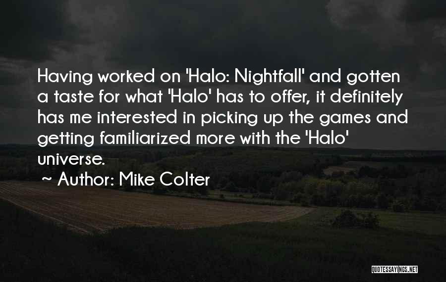 Halo Nightfall Quotes By Mike Colter