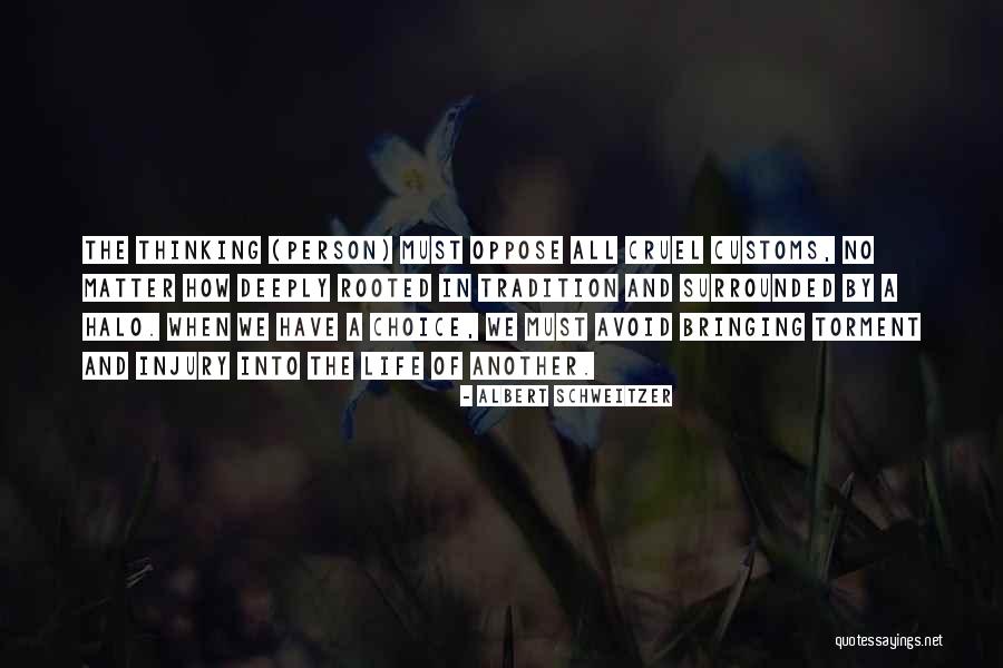 Halo Quotes By Albert Schweitzer Halo Quotes By Albert Schweitzer
