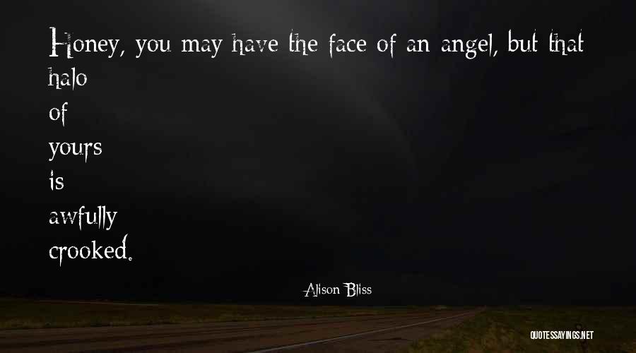 Halo Quotes By Alison Bliss Halo Quotes By Alison Bliss