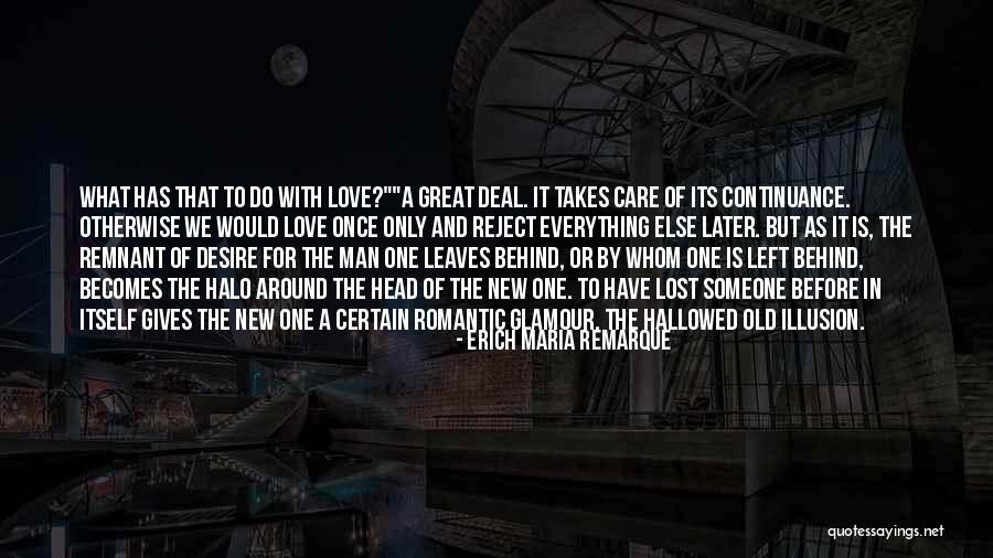 Halo Quotes By Erich Maria Remarque Halo Quotes By Erich Maria Remarque