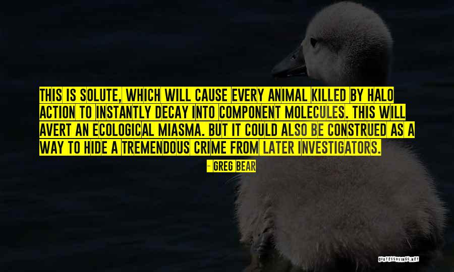 Halo Quotes By Greg Bear Halo Quotes By Greg Bear