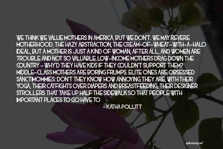 Halo Quotes By Katha Pollitt Halo Quotes By Katha Pollitt