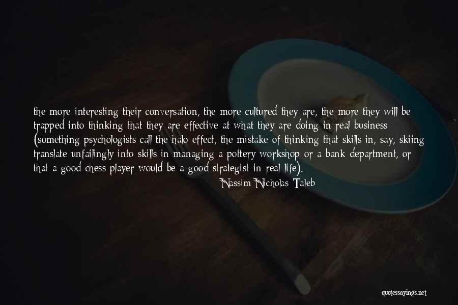 Halo Quotes By Nassim Nicholas Taleb Halo Quotes By Nassim Nicholas Taleb