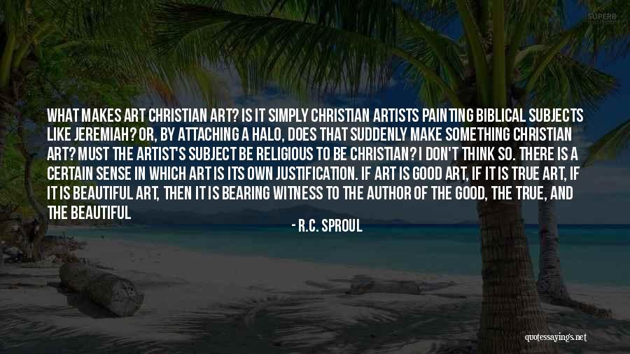 Halo Quotes By R.C. Sproul Halo Quotes By R.C. Sproul