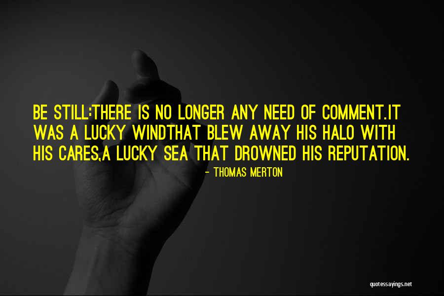 Halo Quotes By Thomas Merton Halo Quotes By Thomas Merton
