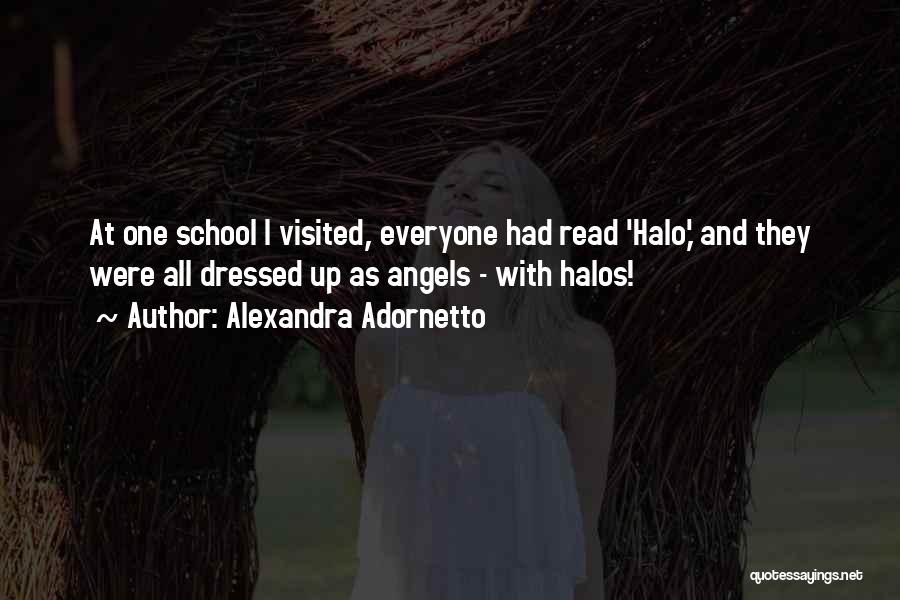 Halos Quotes By Alexandra Adornetto