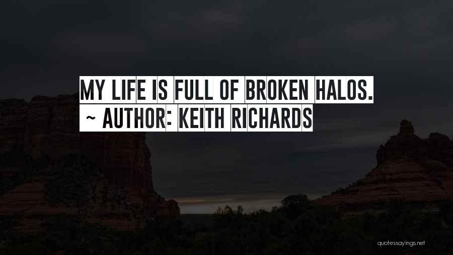 Halos Quotes By Keith Richards