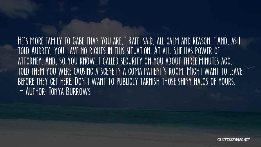 Halos Quotes By Tonya Burrows