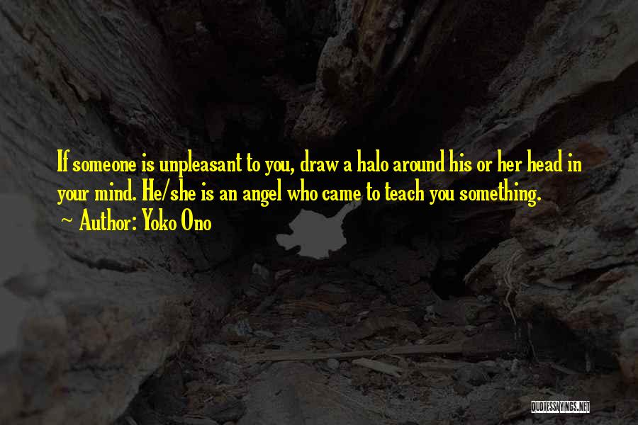 Halos Quotes By Yoko Ono
